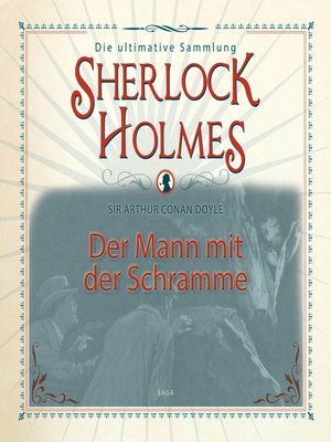 cover image of Sherlock Holmes, Der Mann mit der Schramme